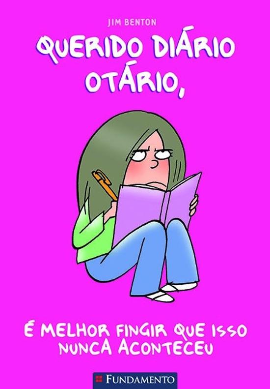 QUERIDO DIARIO OTARIO - V. 01 - E MELHOR FINGIR QU