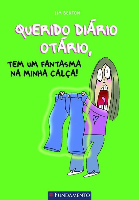 QUERIDO DIARIO OTARIO - V. 02 - TEM UM FANTASMA NA