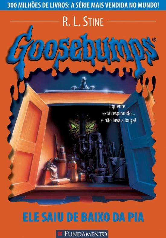 GOOSEBUMPS - V. 13 - ELE SAI DE BAIXO DA PIA