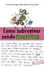 COMO SOBREVIVER SENDO MENINA