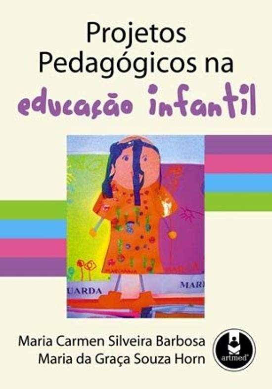 PROJETOS PEDAGOGICOS NA EDUCACAO INFANTIL