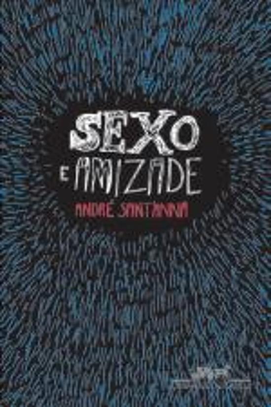 SEXO E AMIZADE