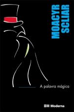 PALAVRA MAGICA, A