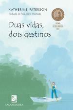 DUAS VIDAS, DOIS DESTINOS