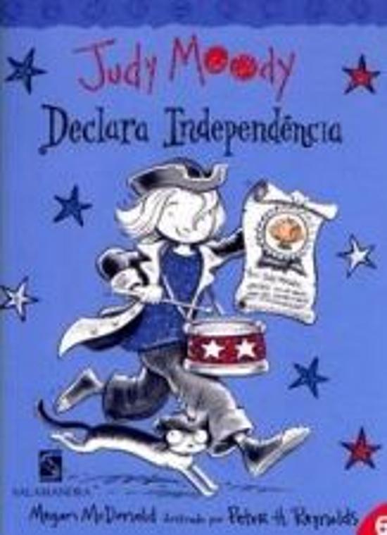 JUDY MOODY - DECLARA INDEPENDENCIA