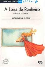 LOIRA DO BANHEIRO E OUTRAS HISTORIAS, A