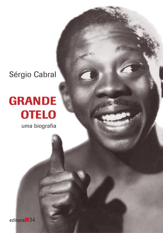GRANDE OTELO - UMA BIOGRAFIA