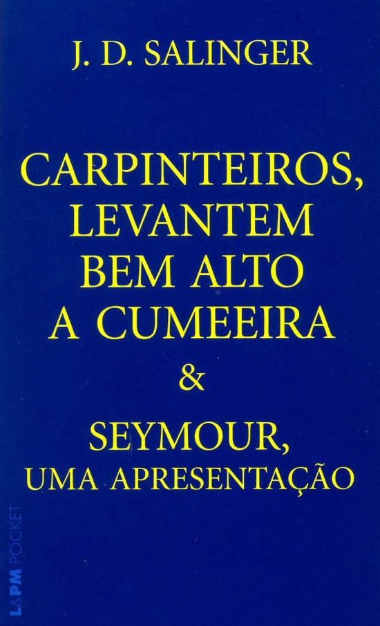 CARPINTEIROS, LEVANTEM BEM ALTO A CUMEEIRA & SEYMO