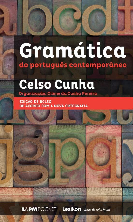GRAMATICA DO PORTUGUES CONTEMPORANEO (NOVA ORTOGRA