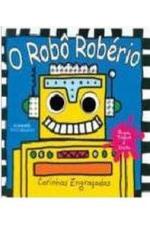 ROBO ROBERIO, O