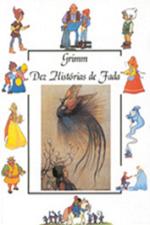 DEZ HISTORIAS DE FADA - GRIMM