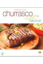 CHURRASCO - UMA PAIXAO NACIONAL