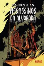 ASSASSINOS DA ALVORADA - OS CACADORES SE TORNAM A
