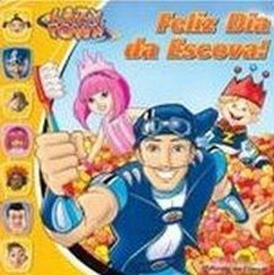 LAZYTOWN - FELIZ DIA DA ESCOVA!