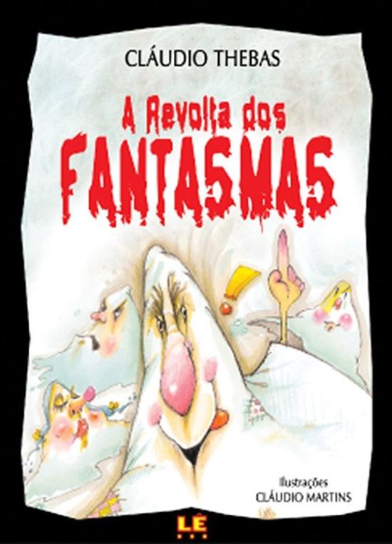 REVOLTA DOS FANTASMAS, A