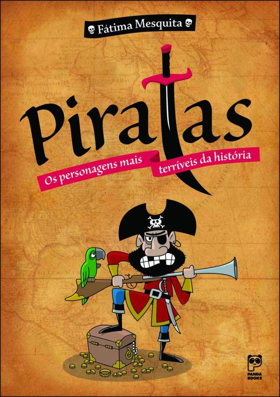 PIRATAS - OS PERSONAGENS MAIS TERRIVEIS DA HISTORI