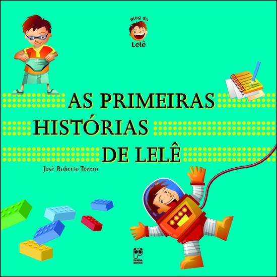 PRIMEIRAS HISTORIAS DE LELE, AS