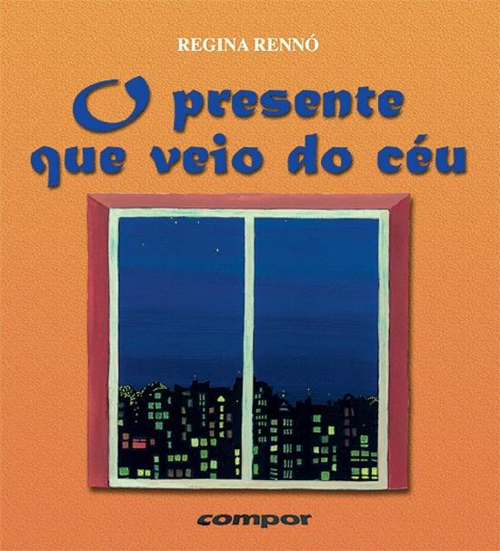 PRESENTE QUE VEIO DO CEU, O