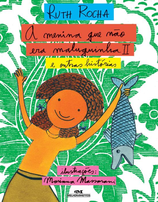 MENINA QUE NAO ERA MALUQUINHA, A - V. 02