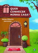 QUER CONHECER MINHA CASA?