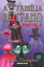 FAMILIA PANTANO, A - V. 02 - ESCOLA