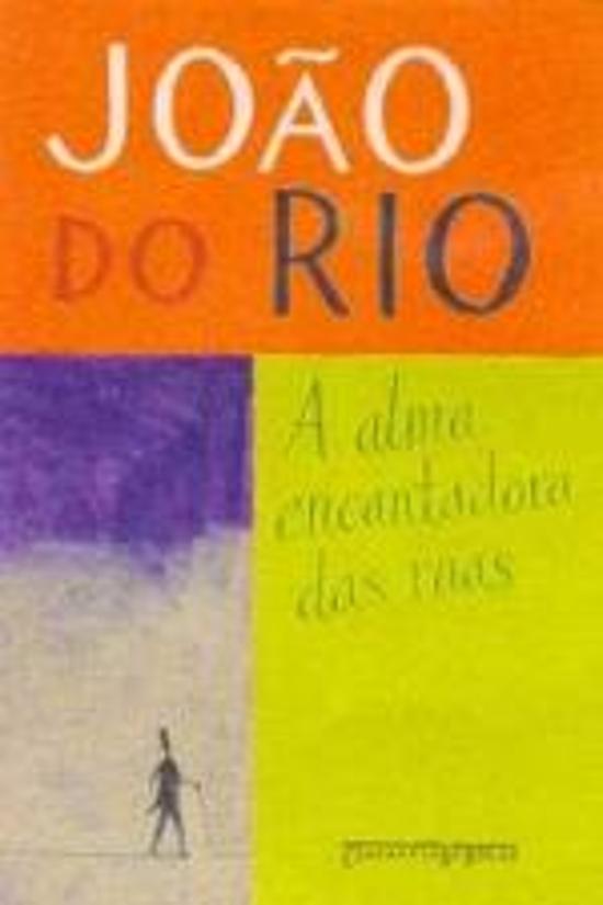 ALMA ENCANTADORA DAS RUAS, A (BOLSO)