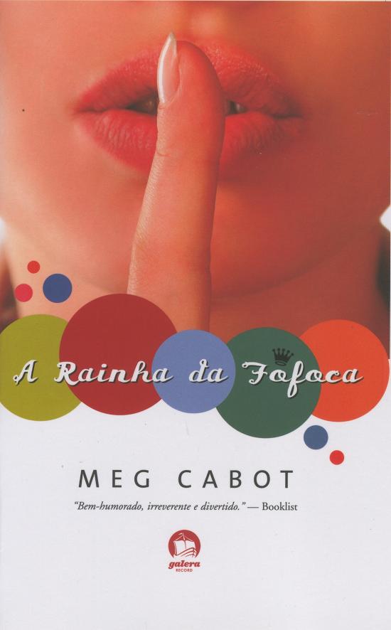 RAINHA DA FOFOCA, A