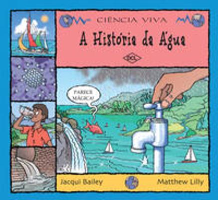 HISTORIA DA AGUA, A