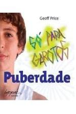 PUBERDADE - SO PARA GAROTOS