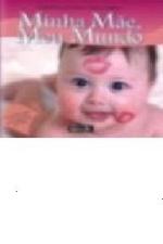MINHA MAE, MEU MUNDO - VERSAO POCKET