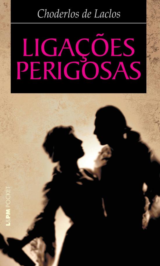 LIGACOES PERIGOSAS
