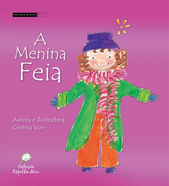 MENINA FEIA, A