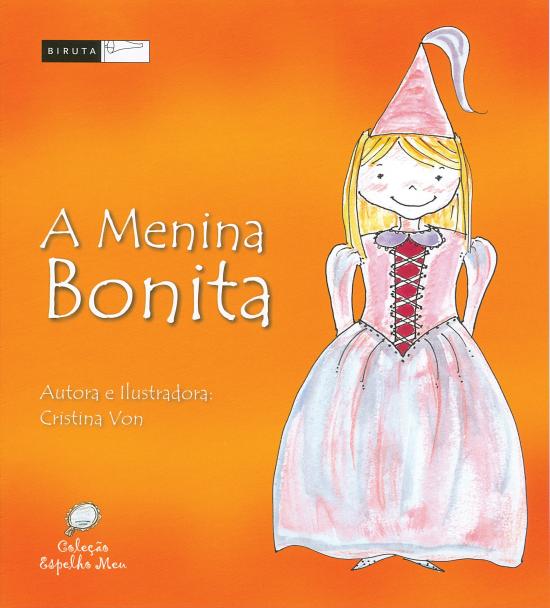 MENINA BONITA, A