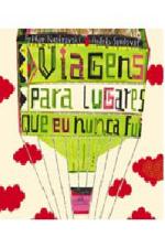 VIAGENS PARA LUGARES QUE EU NUNCA FUI