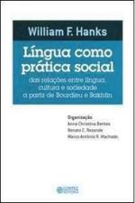 LINGUA COMO PRATICA SOCIAL - DAS RELACOES ENTRE LI