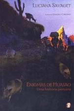 ENIGMAS DE HUASAO - UMA HISTORIA PERUANA