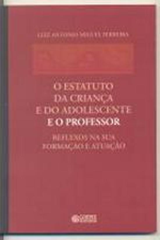 ESTATUTO DA CRIANCA E DO ADOLESCENTE E O PROFESSOR