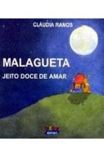 MALAGUETA - JEITO DOCE DE AMAR