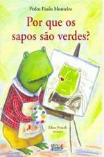 POR QUE OS SAPOS SAO VERDES?