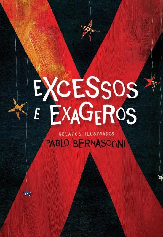EXCESSOS E EXAGEROS
