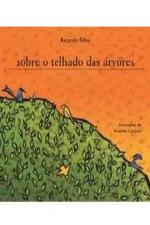 SOBRE O TELHADO DAS ARVORES