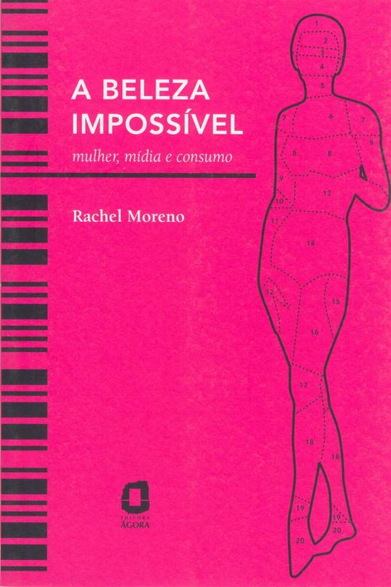 BELEZA IMPOSSIVEL, A - MULHER, MIDIA E CONSUMO