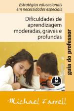 DIFICULDADES DE APRENDIZAGEM MODERADAS, GRAVES E P