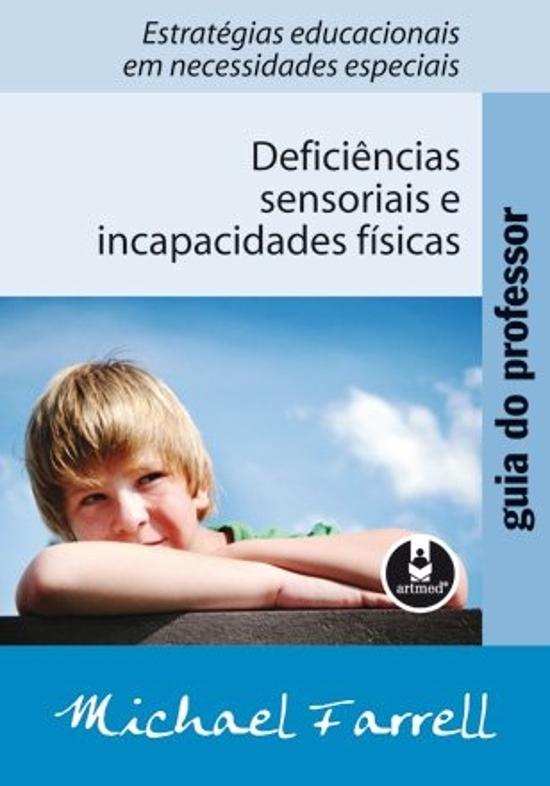 DEFICIENCIAS SENSORIAIS E INCAPACIDADES FISICAS -