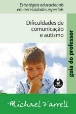 DIFICULDADES DE COMUNICACAO E AUTISMO - GUIA DO PR