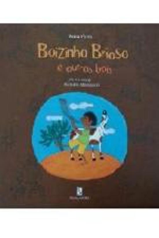 BOIZINHO BRIOSO E OUTROS BOIS