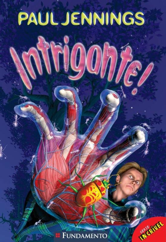 INTRIGANTE!