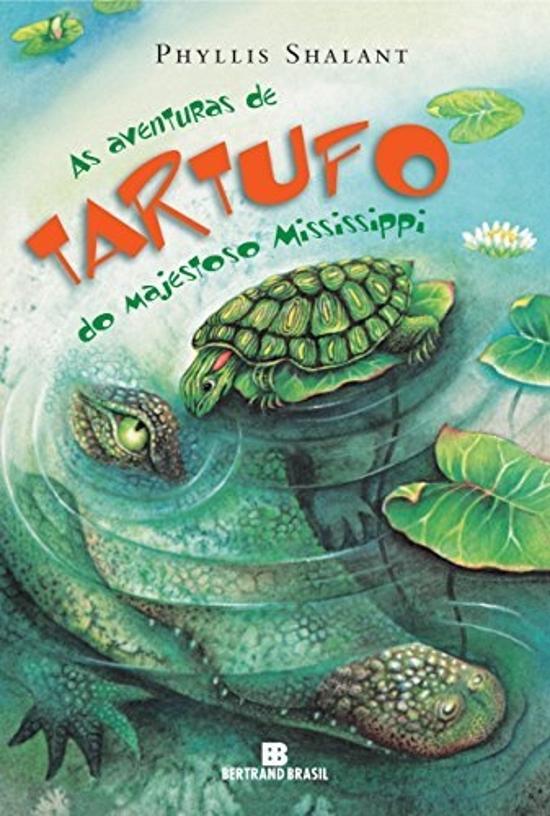 AVENTURAS DE TARTUFO DO MAJESTOSO MISSISSIPPI, AS