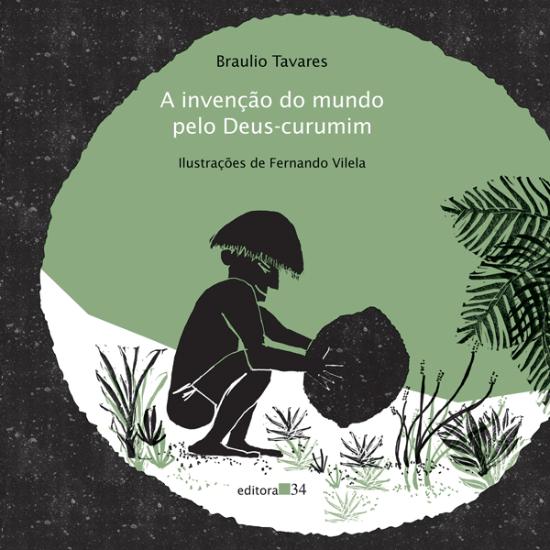 INVENCAO DO MUNDO PELO DEUS-CURUMIM, A