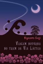 VIAGEM NOTURNA NO TREM DA VIA LACTEA